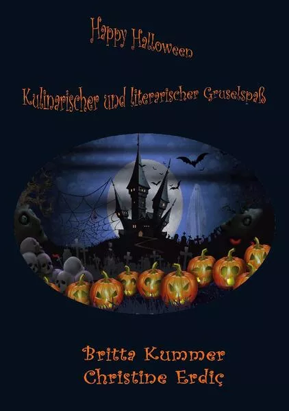 Cover: Happy Halloween - Kulinarischer und literarischer Gruselspaß