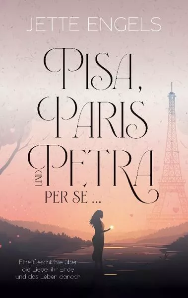 Cover: Pisa, Paris und Petra per se...