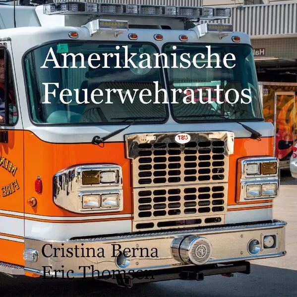 Amerikanische Feuerwehrautos</a>