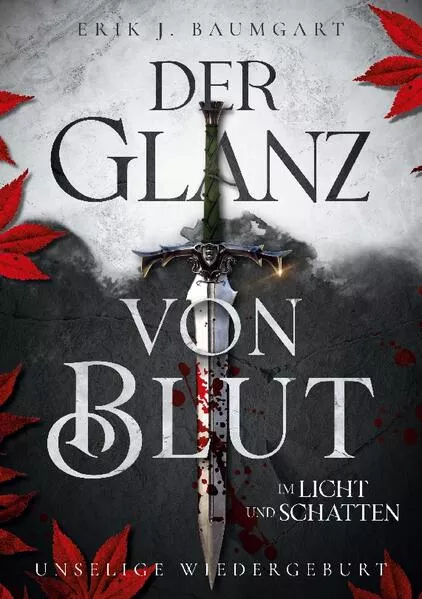 Cover: Der Glanz von Blut im Licht und Schatten
