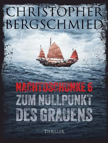 Cover: Nachtdschunke 6 zum Nullpunkt des Grauens
