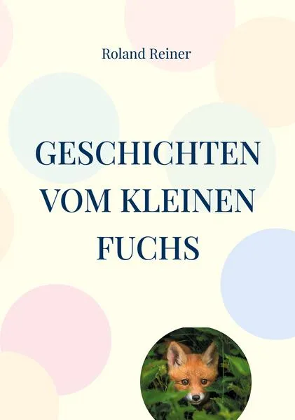 Geschichten vom kleinen Fuchs