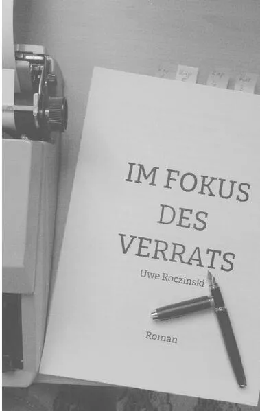 Cover: Im Fokus des Verrats