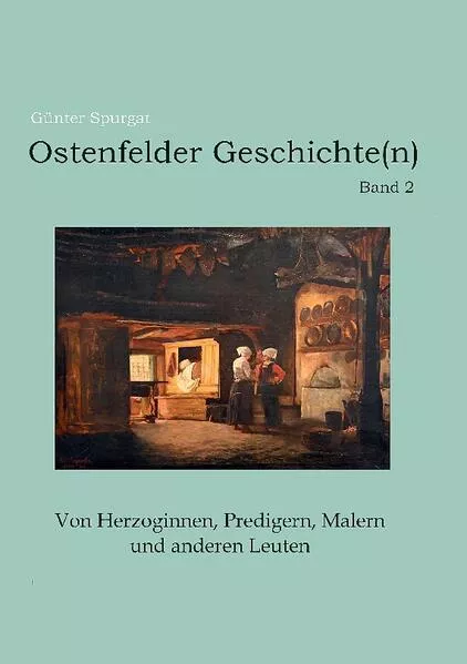Cover: Ostenfelder Geschichte(n) Band 2