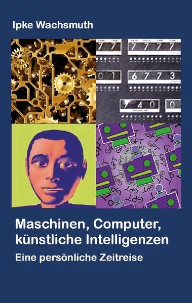Cover: Maschinen, Computer, künstliche Intelligenzen