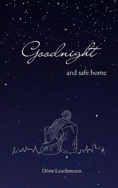 Goodnight and safe home</a>