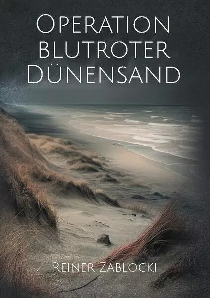 Cover: Operation blutroter Dünensand