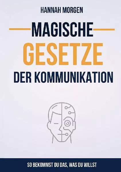Magische Gesetze der Kommunikation