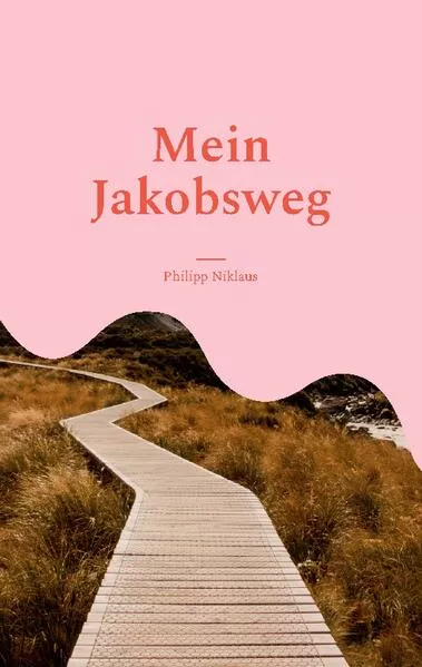 Cover: Mein Jakobsweg