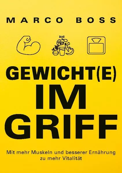 Cover: Gewicht(e) im Griff