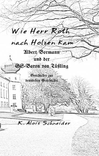 Cover: Wie Herr Roth nach Holzen kam
