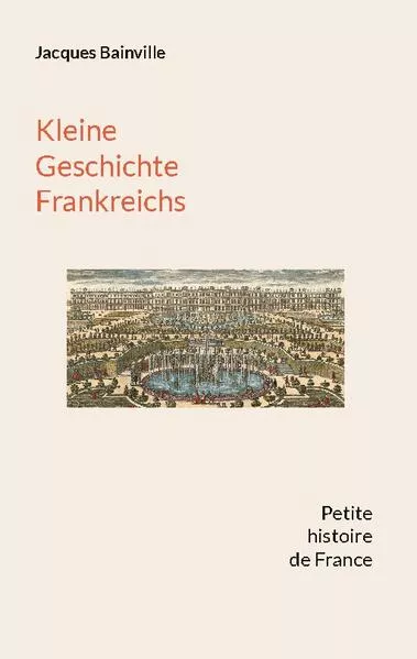 Cover: Kleine Geschichte Frankreichs