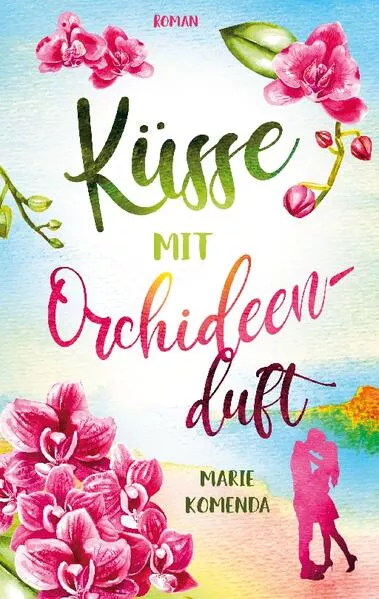 Cover: Küsse mit Orchideenduft