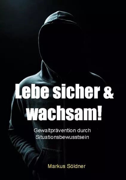 Cover: Lebe sicher und wachsam
