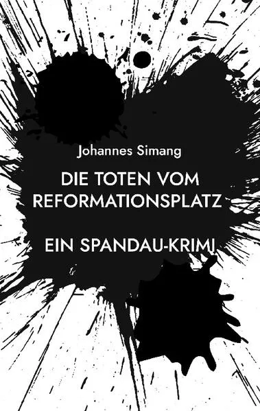 Cover: Die Toten vom Reformationsplatz