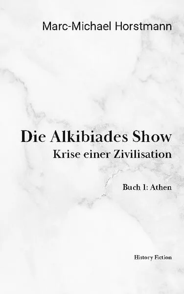 Cover: Die Alkibiades Show