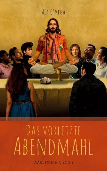 Cover: Das vorletzte Abendmahl