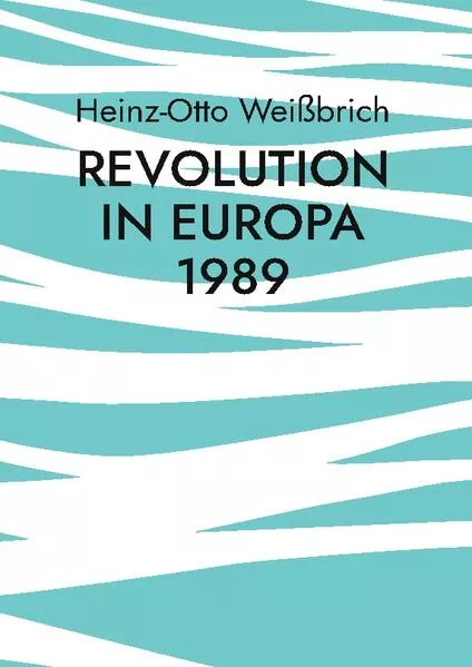 Cover: Revolution in Europa 1989