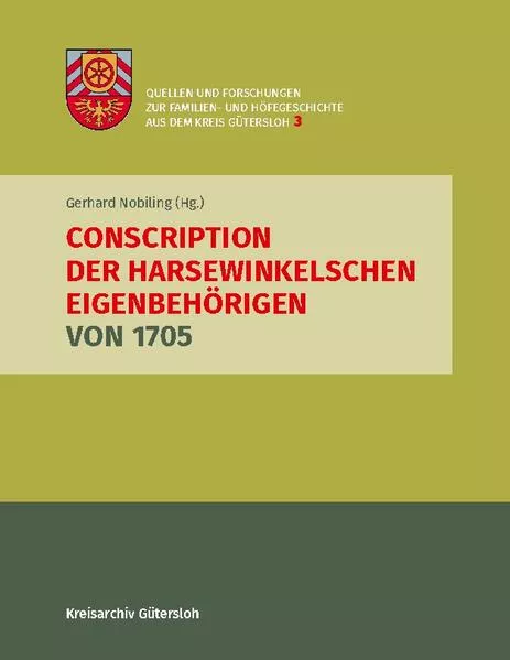Cover: Conscription der Harsewinkelschen Eigenbehörigen von 1705