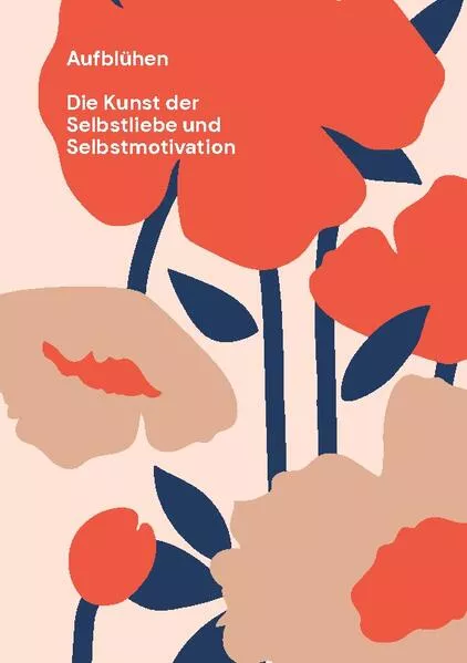Cover: Aufblühen