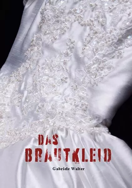 Cover: Das Brautkleid