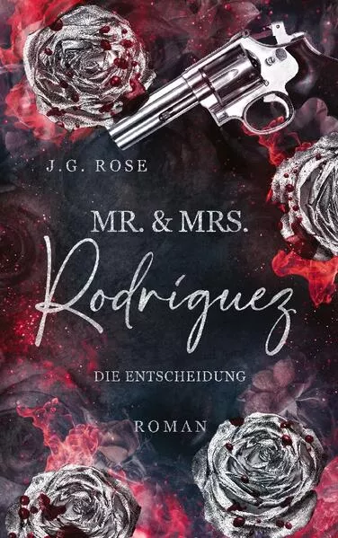 Cover: Mr. & Mrs. Rodríguez - Die Entscheidung