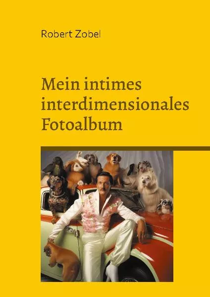 Cover: Mein intimes interdimensionales Fotoalbum