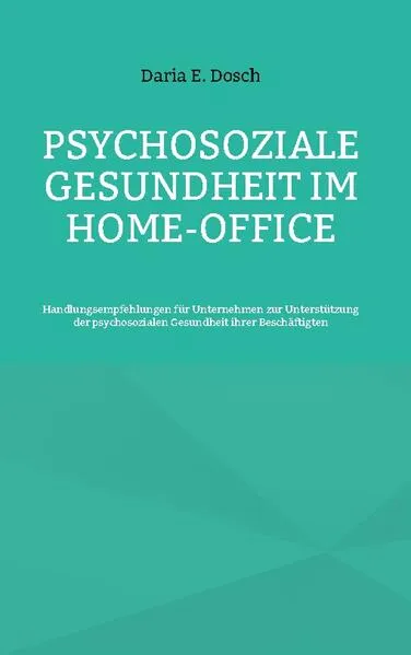 Cover: Psychosoziale Gesundheit im Home-Office