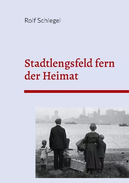 Cover: Stadtlengsfeld fern der Heimat