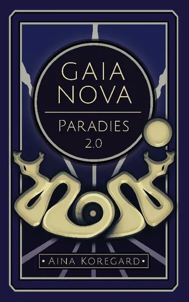 Cover: GAIA NOVA - Paradies 2.0