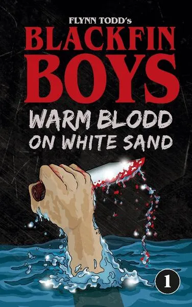 Cover: Blackfin Boys - Warm Blood on White Sand