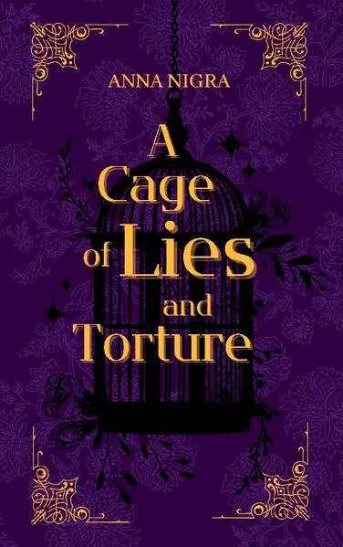Cover: A Cage of Lies and Torture