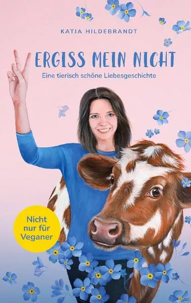 Cover: Vergiss mein nicht - eine tierisch schöne Liebesgeschichte