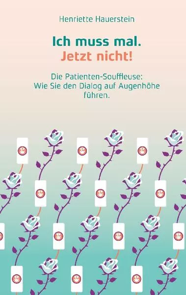 Cover: Ich muss mal. Jetzt nicht!