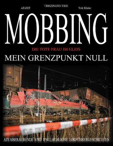 Cover: MOBBING - Mein Grenzpunkt Null -