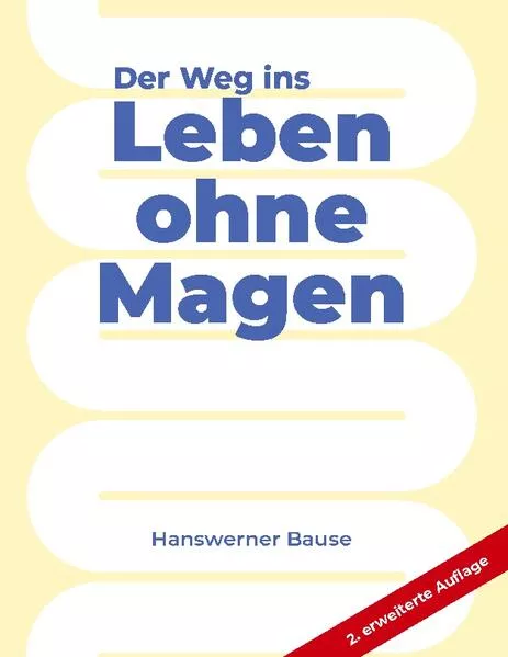 Cover: Der Weg ins Leben ohne Magen