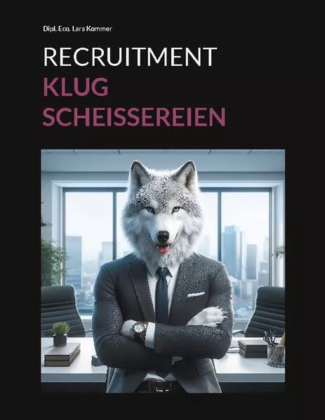 Cover: Recruitment Klugscheissereien