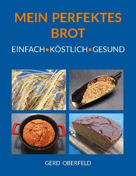 Cover: Mein Perfektes Brot