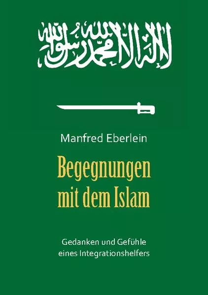 Cover: Begegnungen mit dem Islam