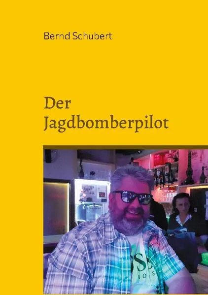Cover: Der Jagdbomberpilot