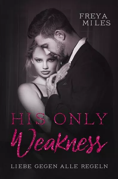 Cover: His only weakness