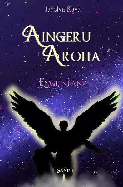 Cover: Aingeru Aroha - Band 1