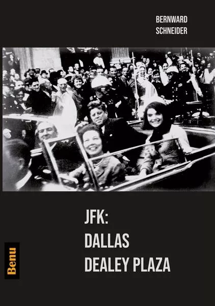 Cover: JFK: Dallas Dealey Plaza