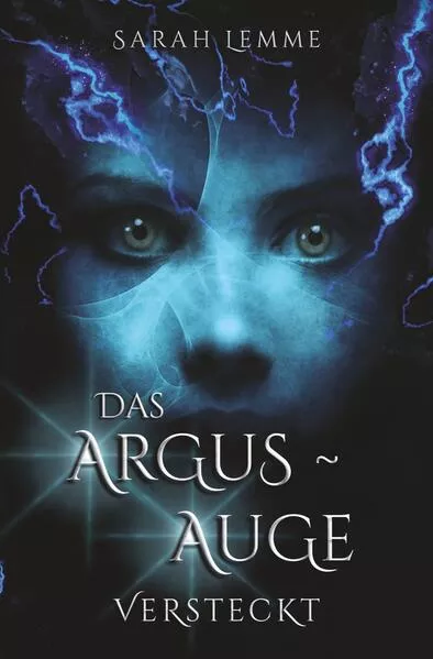 Cover: Das Argus-Auge: Versteckt
