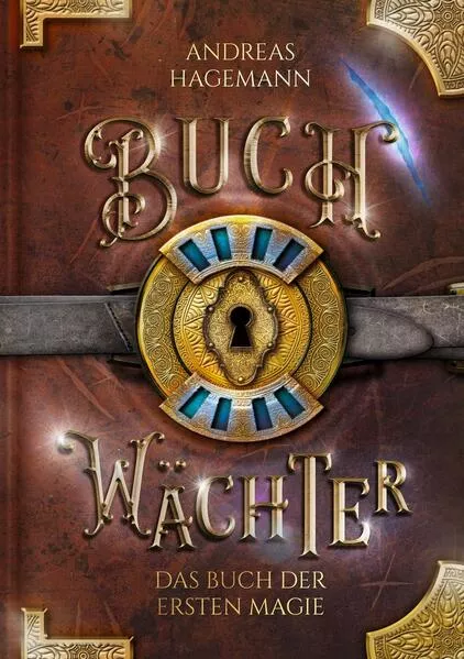Cover: Buchwächter: Das Buch der ersten Magie