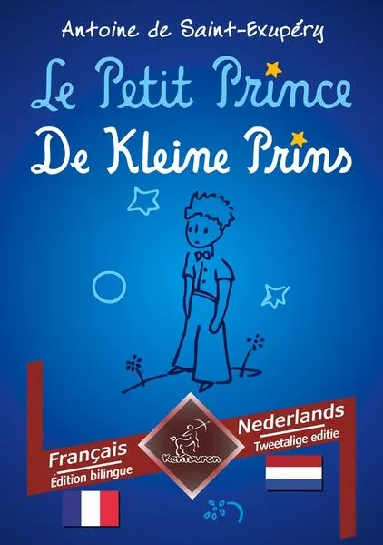 Le Petit Prince - De Kleine Prins</a>