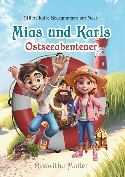 Cover: Rätselhafte Begegnungen am Meer: Mias und Karls Ostseeabenteuer