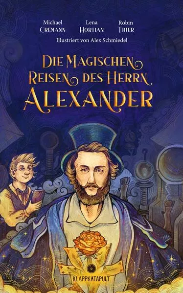 Cover: Die magischen Reisen des Herrn Alexander