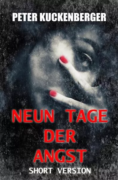 Cover: Neun Tage der Angst