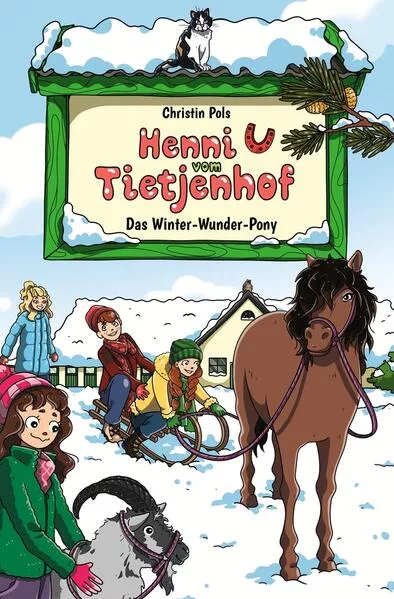 Cover: Henni vom Tietjenhof (4) - Das Winter-Wunder-Pony